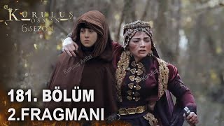 Kuruluş Osman 181. Bölüm 2. Fragmanı | Sana hiçbir şey olmasına izin vermeyeceğim anne.