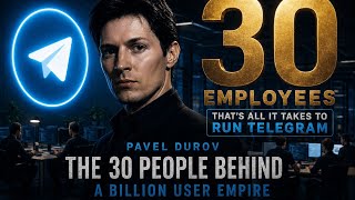How Telegram Runs With Only 30 Employees