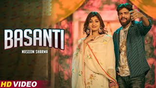 BASANTI (Official Video) | Masoom Sharma, Biru Kataria, Tamannah Saini | New Haryanvi Song 2023