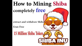 How to Mining Shiba Inu Token Completely Free