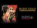 Waris Shah : Ishq Daa Waaris | All Songs | Audio Jukebox | Gurdas Maan | Juhi Chawla, Divya Dutta