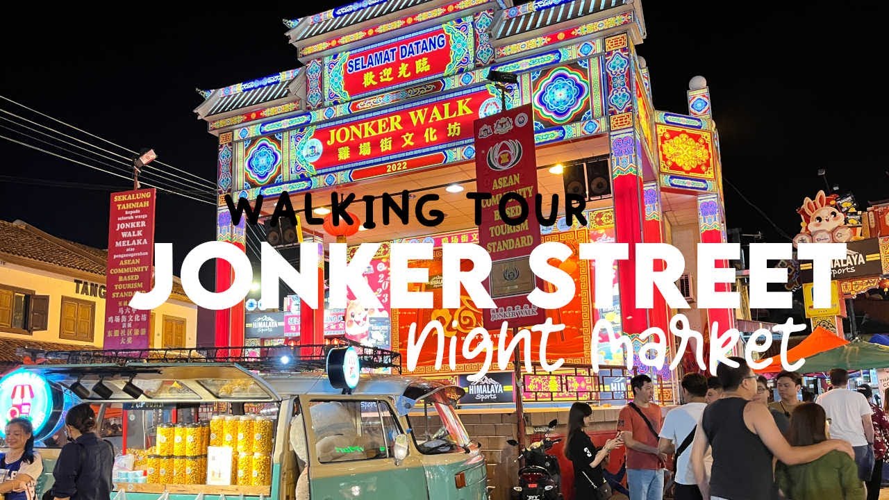Jonker Street Night Market Walking Tour Youtube