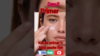 Makeup step by step day-2 primer#makeup#skincare#makeupartist#makeuptutorial #ytshorts#viralshorts