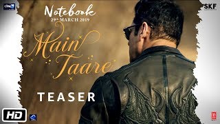 Notebook | Main Taare | Teaser | Salman Khan | Pranutan Bahl | Zaheer Iqbal | Vishal M | Manoj M