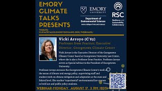 Emory Climate Talks - Vicki Arroyo, Executive Director, Georgetown Climate Center