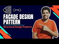 Facade Design Pattern in Java | Free Design Patterns Tutorial