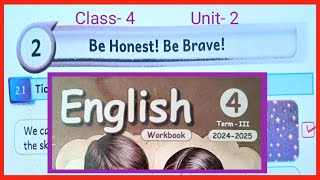 Be Honest ! Be Brave !, CLASS-4, ENGLISH WORKBOOK ANSWERS