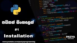 Python & Pycharm installation Python Tutorial in Sinhala Learn Basic of Python Programming #1 Video