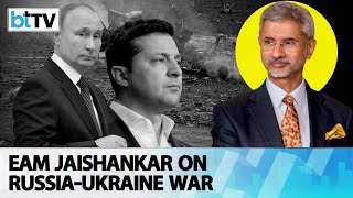 S. Jaishankar Defends India's Neutral Stance Over Russia-Ukraine Crisis