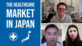 E2J Podcast 10 - The Healthcare Market in Japan