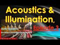 ACOUSTICS & ILLUMINATION - Episode 3 ALE Review