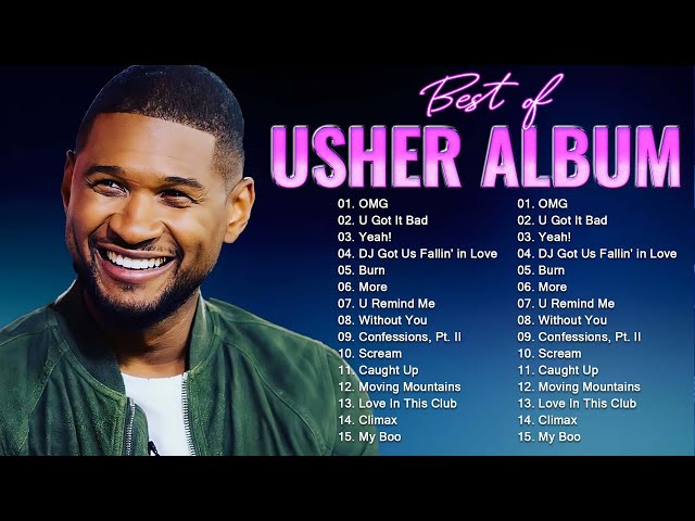 Usher Greatest Hits 2018 Top 20 Best Songs Of Usher Usher Discography
