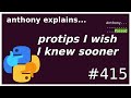 10 protips I wish I knew sooner as a software dev (beginner) anthony explains #415