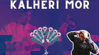 REACTION: Kalheri Mor - Elly Mangat | KS Makhan | Yeah Proof