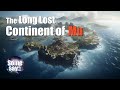 Advanced Civilization that once existed on a Sunken Continent - Mu | Some Say…