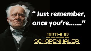 Arthur Schopenhauer Quotes For Everyone | Great Quotes by A Genius