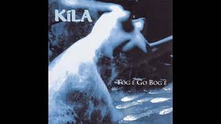 Kila - Oh To Kiss Katie