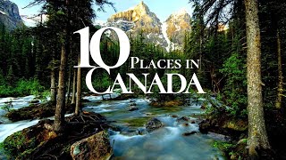 10 Amazing Places to Visit in Canada 🇨🇦 | Travel Video