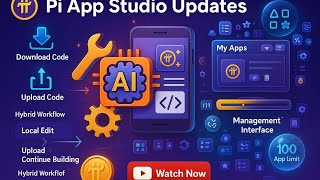 Pi App Studio MASSIVE Update🔥! Code Upload, 100 Apps, New UI & More 🚀 | Full Breakdown 🎥