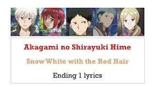 Akagami no Shirayuki Hime | Snow White with the Red Hair | Ending 1 lyrics