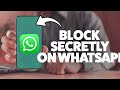 How To Block Someone On WhatsApp Without Them Knowing 2025 (iPhone & Android)