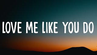 Ellie Goulding - Love Me Like You Do (Lyrics)