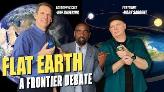 Is the Earth FLAT? Flat Earther Mark Sargent vs. Astrophysicist Dr. Jeff Zweerink! (#122)