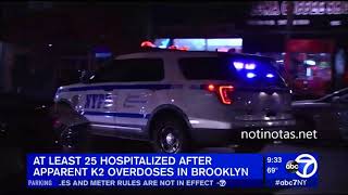 At least 25 hospitalized after apparent K2 overdoses in Brooklyn