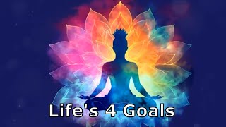 Purushartha : The Four Goals of Life