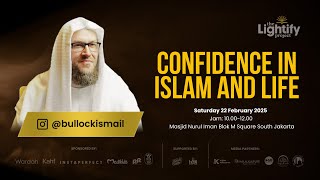 [Live] Ustadz Ismail Bullock Hafidzahullah - Confidence In Islam \u0026 Life