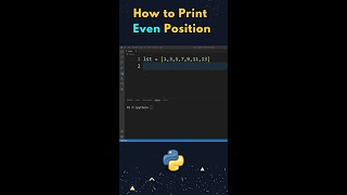 How to Print Even Position Elements of List in Python ? #shorts