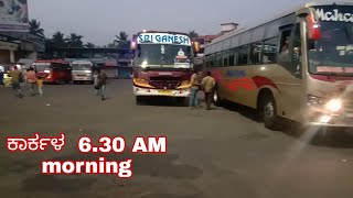 Karkala morning buses || Bustand Karkala