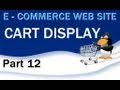 12. E - Commerce Website Tutorial - Display the PHP Shopping Cart