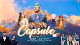 Latest Himachali Song 2025 | Non Stop Pahari Capsule By Vivek Rajta ft Guri Virk, Simmy \u0026 Ritika