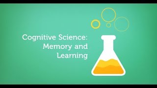 cognitive science: memory and learning