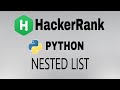 #10: Nested List | Hackerrank Python Solution | English Explanation