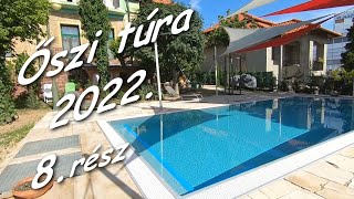 Füredi pihenés - Őszi túra 2022. 8.rész