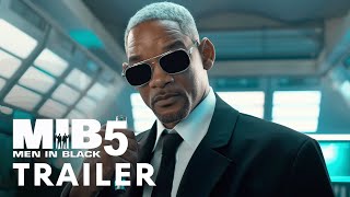 Men In Black 5 (2025) - First Trailer | Will Smith, Tommy Lee Jones