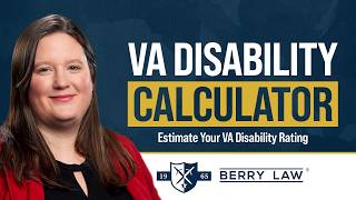 VA Disability Calculator Explained | Stephanie Costello | Berry Law