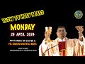 MONDAY HOLY MASS | 29 APRIL 2024 | 5TH WEEK OF EASTER II | by Fr. Simon Bhutelo MSFS