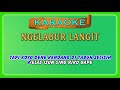 NGELABUR LANGIT ~ karaoke