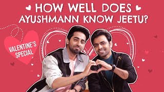 Ayushmann Khurrana & Jeetu play How Well Do You Know Each Other | Shubh Mangal Zyada Saavdhan
