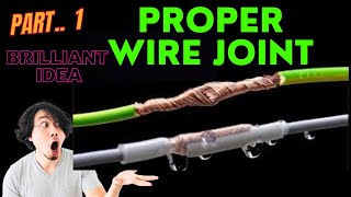 proper electric wire joint.तार जोर्न का सोही तोरिका.তার জয়েন্ট করার নিয়ম. wire jont awesome idea.