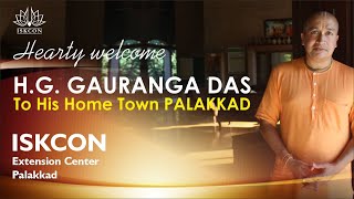 H.G. GAURANGA DAS in Palakkad|ISKCON Palakkad #iskcon #gaurangadas #iskconpalakkad