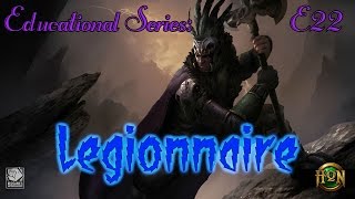 [HoN]Educational Series E22: Legionnaire