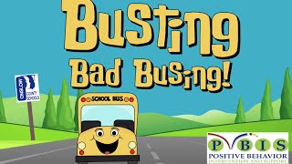 PBIS Busting Bad Busing