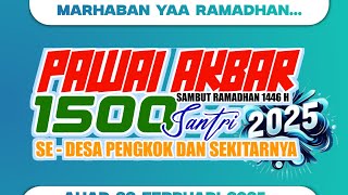 Pawai Akbar 1500 Santri Sambut Ramadhan 1446H se Desa Pengkok dan Sekitarnya