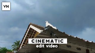 Cara Edit Video Cinematic Di Hp Android | VN Tutorial.