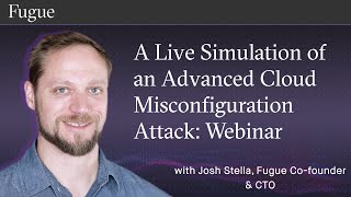 A Live Simulation of Cloud Misconfiguration Attacks-Webinar