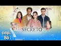 Meu Segredo - Capítulo 86 - Parte 1